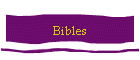 Bibles